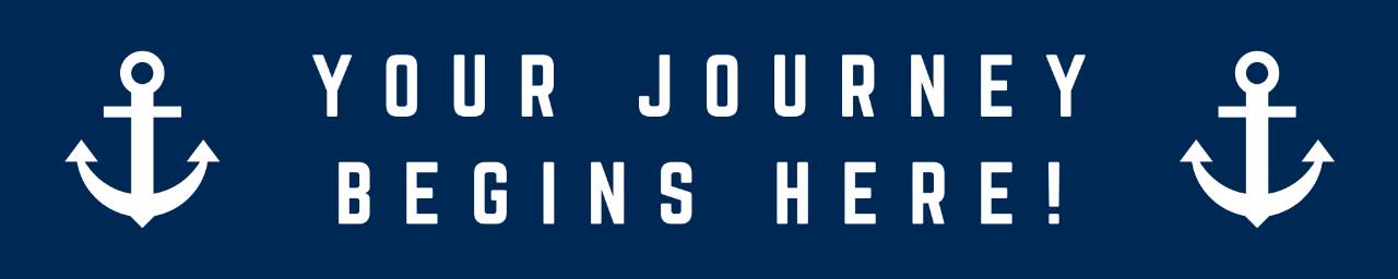 "Your Journey Begins Here!" text with anchors on either side of title